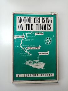 Motor Cruising on the Thames - Vintage Boating Book - Sailing Book - River Travel Book