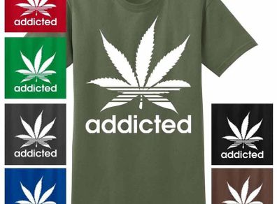 Addicted Marijuana T-shirts tee top shirt
