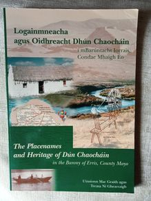 THE PLACENAMES AND HERITAGE OF Dun  Chaochain in the Barony of Erris, County Mayo