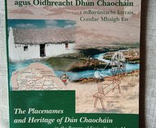 THE PLACENAMES AND HERITAGE OF Dun  Chaochain in the Barony of Erris, County Mayo