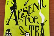 A Murder Most Unladylike, Book 2, Arsenic For Tea by Robin Stevens