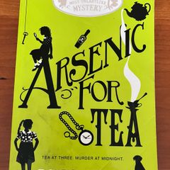 A Murder Most Unladylike, Book 2, Arsenic For Tea by Robin Stevens
