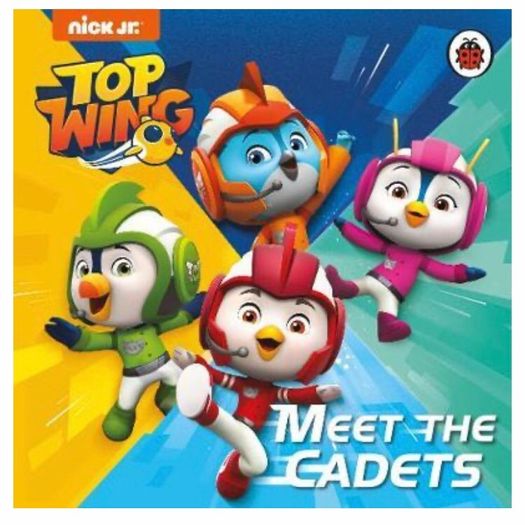 Nick Jr. Top Wing: Meet the Cadets Board Book