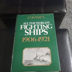 Fighting Ships of the World 1906-1921