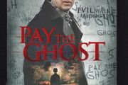 Pay The Ghost DVD Movie Staring Nicolas Cage, Sarah Wayne Callies and Veronica Ferres