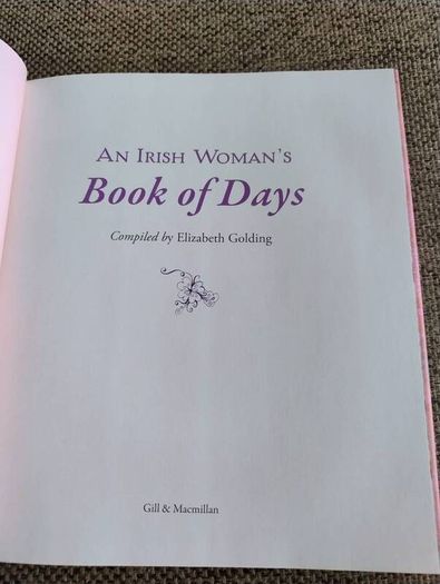 An Irish Woman's Book of Days 2012 hardback with dustcover in excellent condition 112 pages of Inspiration Verse and Celebration FREE STANDARD POSTAGE INCLUDED