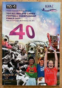2013 Cork v Monaghan - TG4 All-Ireland Senior Ladies Football Championship Final Programme