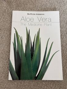 Aloe Vera: The Medicine Plant Book