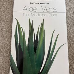 Aloe Vera: The Medicine Plant Book