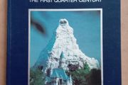 Disneyland The First Quarter Century Book