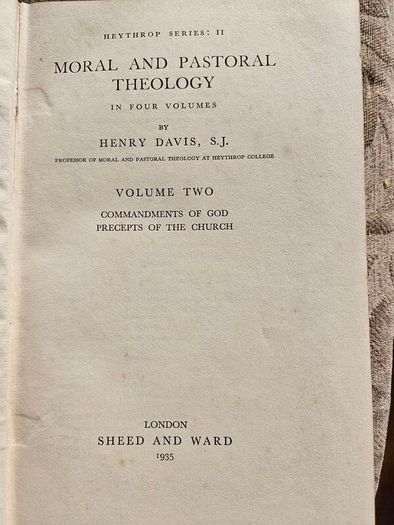 Moral And Pastoral Theology. By Henry Davis, S.j. 1935 Hardback In Good Condition.  See Photos For Same.