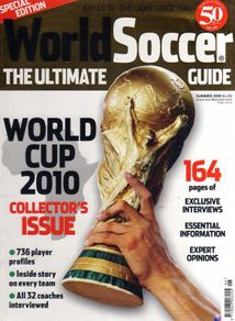 The Ultimate World Cup Soccer Guide 2010 Collector's Edition