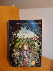 The Secret Garden by France Hodgson Burnett
