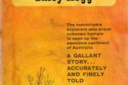 The Overlanders - Illustrated - The Amazing Stories Of The Explorers Who Opened Up Australia