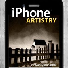 iPhone Artistry (Magic Lantern Guides) Paperback by Dan Burkholder (Author)