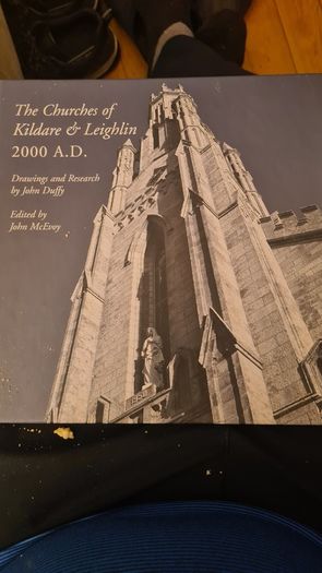 The Churches Of Kildare And Leighin 2000 A. D. Drawing's And Research By John Duffy. Edited By John Mcevoy. Large Volume Book In Very Good Condition.