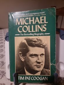 Michael Collins A Biography by Coogan, Tim Pat ( Author ) (Paperback)