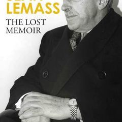 Sean lemass : the lost memoir