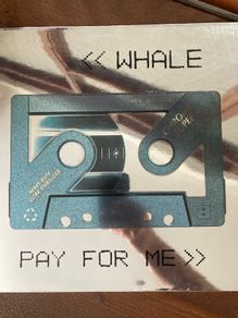 Whale - Pay For me (EP)
