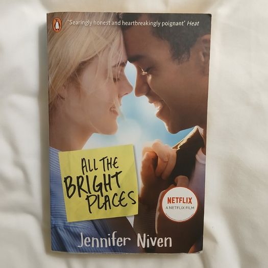 "All the bright places" Jennifer Niven
