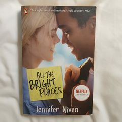 "All the bright places" Jennifer Niven