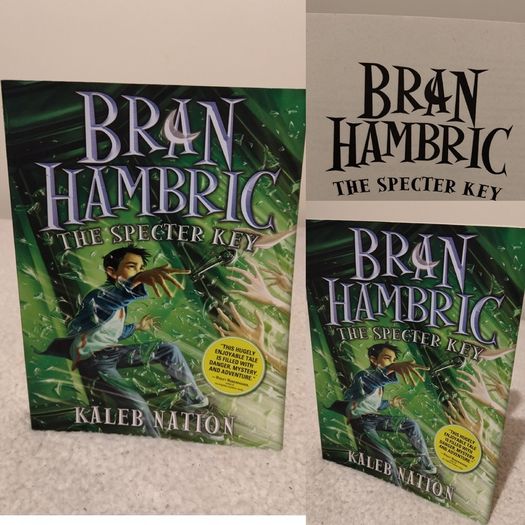 Bran Hambric, The Specter Key, Kaleb Nation Book