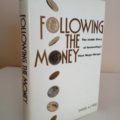 Following the Money: The Inside Story of Accounting's First Mega-Merger by Samuel A. Cypert (RB570)