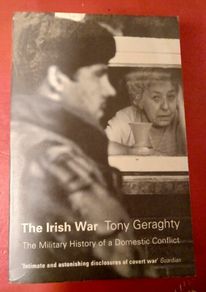 The Irish War/ Tony Geraghty/2000/ Harper Collins
