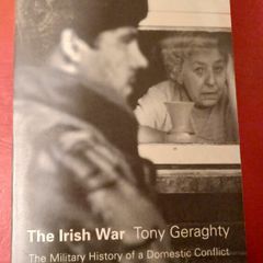 The Irish War/ Tony Geraghty/2000/ Harper Collins