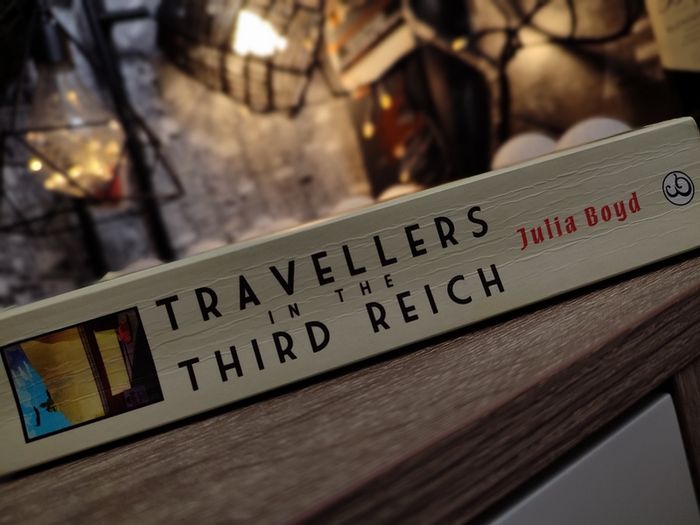 Travellers in the Third Reich ! The Rise of Fascism Through the Eyes of Everyday People ! 2017 ! by Elliott & Thompson ! History ! World War II Interest ! WWII !