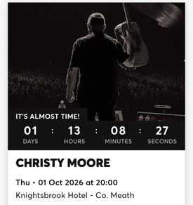 2x Tickets Christie Moore 1st October @ Knightsbrook Hotel