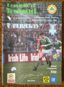 Very Rare 1986 Rep of Ireland v Uruguay - International Match Programme