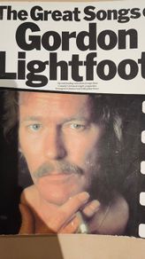 The Great Songs of Gordon Lightfoot.