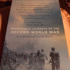 Remarkable Journeys of the second world war. Victoria Panton Bacon.