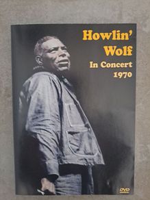 Howlin Wolf Live 1970 DvD