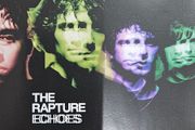 The Rapture  - Echoes.