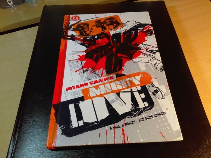 Mighty Love ! Graphic Novel ! Hardcover ! Suggested For Mature Readers !
