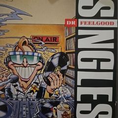 Dr. Feelgood. Singles.
