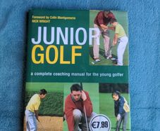 JUNIOR GOLF - a complete coaching manual for the young golfer