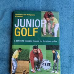 JUNIOR GOLF - a complete coaching manual for the young golfer