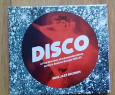 Disco  A Fine Selection of Independent Disco, Modern Soul and Boogie 1978-82  (2 CD compilation)