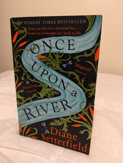 Once upon a river By Diane Setterfield