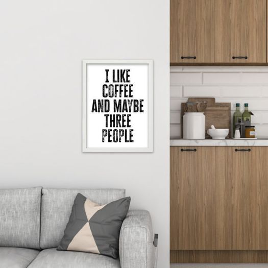 Prints With Personality - I like coffee and Maybe 3 People - A4 Framed Print
