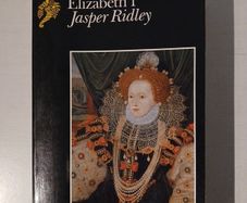 Elizabeth I by Jasper Ridley