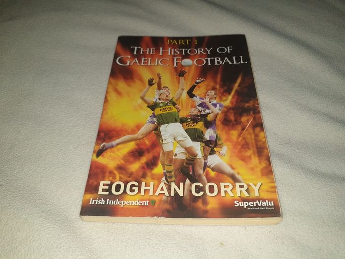 The History of Gaelic Football  Part 1 Top Gaa book
