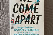 Book: Sarah Crossan Brian Conaghan- We Come Apart