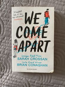 Book: Sarah Crossan Brian Conaghan- We Come Apart