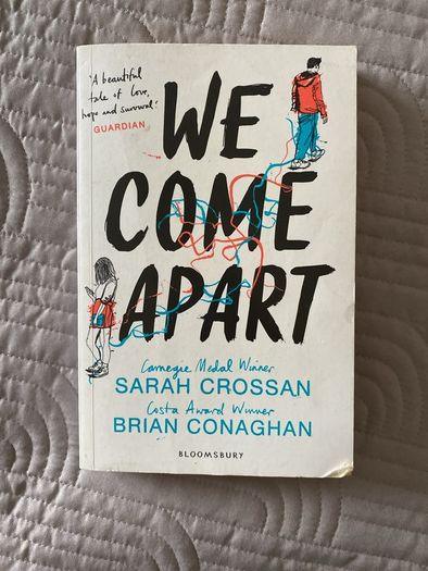 Book: Sarah Crossan Brian Conaghan- We Come Apart