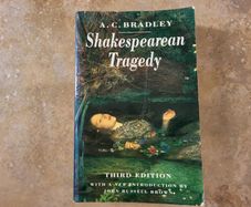 Shakespearean Tragedy By A.C. Bradley.
