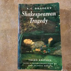 Shakespearean Tragedy By A.C. Bradley.